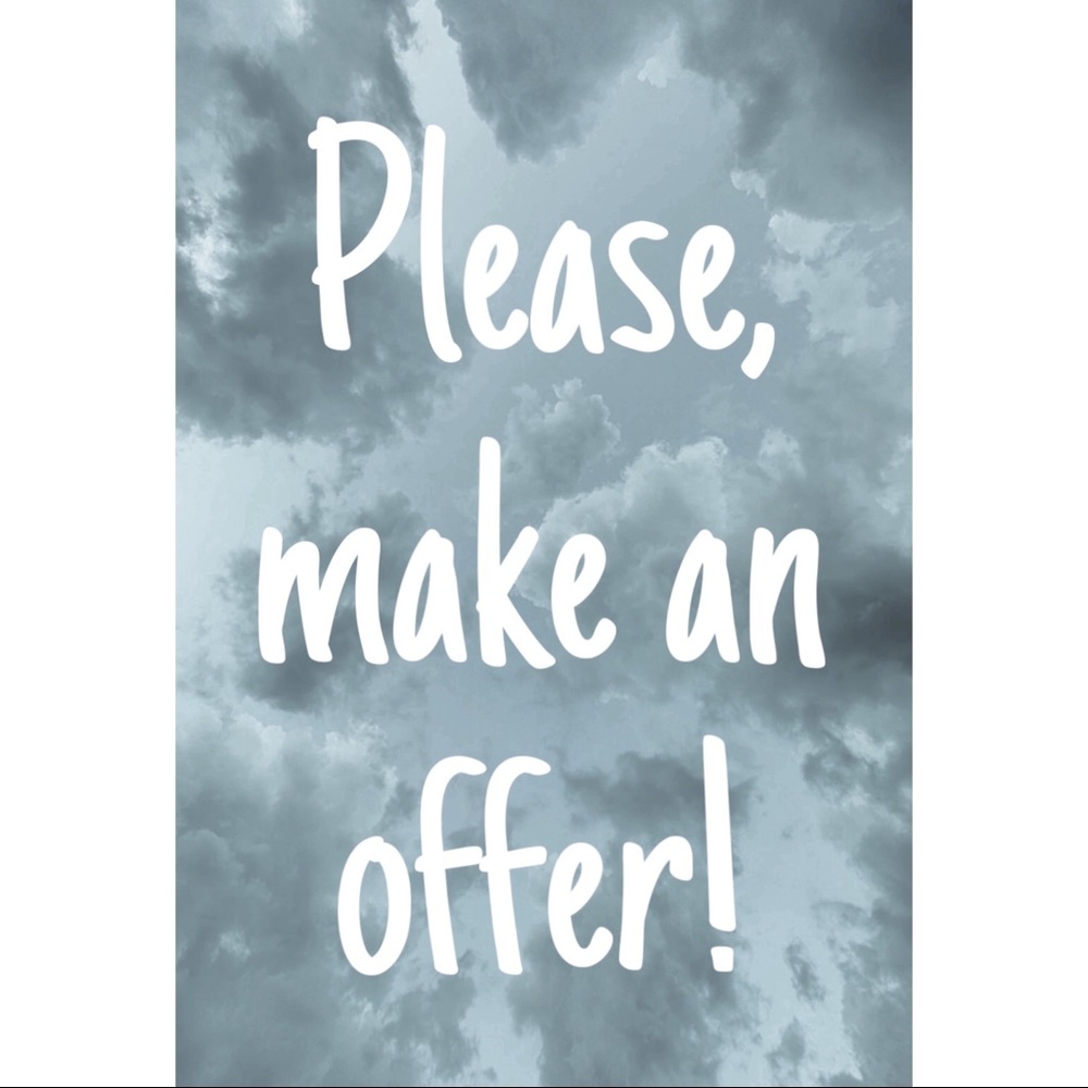 Please, make an offer!